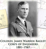 Colonel James Warren Bagley 1881-1947